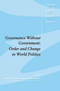 Governance Without Government: Order and Change in World Politics