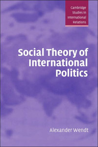 Social Theory of International Politics