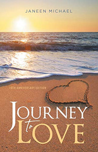 Journey to Love, 10th Anniversary Edition Journey to Love, 10th Anniversary Edition