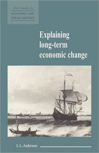 Explaining Long-Term Economic Change