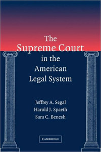 The Supreme Court in the American Legal System