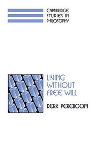 Living Without Free Will