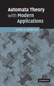 Automata Theory with Modern Applications