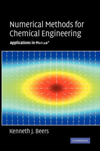 Numerical Methods for Chemical Engineering: Applications in MATLAB