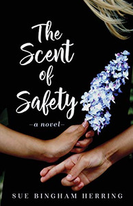 The Scent of Safety: A Novel (Raveled Tapestries)