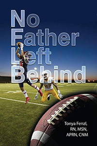 NFL Behind: No Father Left Behind