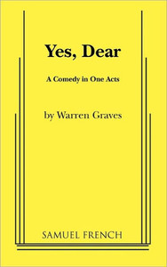 Yes, Dear