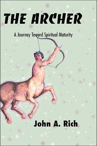 The Archer: A Journey Toward Spiritual Maturity