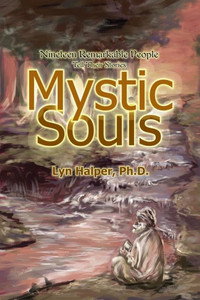 Mystic Souls: Nineteen Remarkable People Tell Their Stories