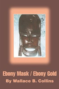 Ebony Mask / Ebony Gold