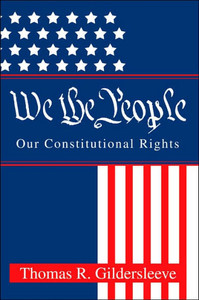 We the People: Our Constitutional Rights