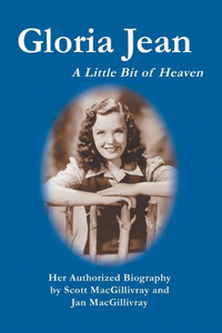 Gloria Jean: A Little Bit of Heaven
