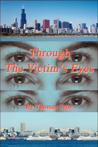 Through The Victim's Eyes