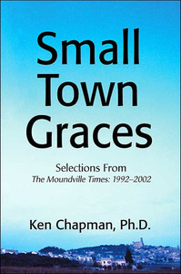 Small Town Graces: Selections From