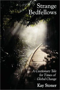 Strange Bedfellows - A Cautionary Tale for Times of Global Change