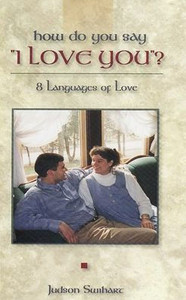 How Do You Say ""I Love You""?