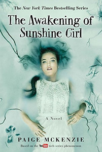 The Awakening of Sunshine Girl (The Haunting of Sunshine Girl Series)