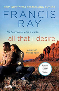 All That I Desire: A Grayson Friends Novel (Grayson Friends (10))