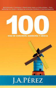 100 Dias de Comunion, Sabiduria y Gracia