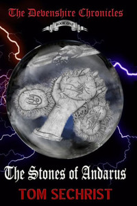 The Stones of Andarus: The Devenshire Chronicles Book One