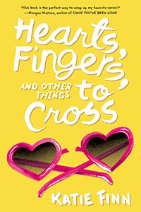 Hearts, Fingers, and Other Things to Cross (A Broken Hearts & Revenge Novel) Hearts, Fingers, and Other Things to Cross (A Broken Hearts & Revenge Novel)