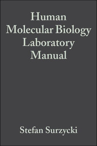 Human Molecular Biology Laboratory Manual