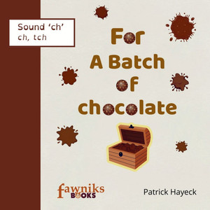 For A Batch of Chocolate Large Print