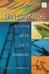 20/30 Bible Study for Young Adults Balance: Balance Living with Lifes Demands