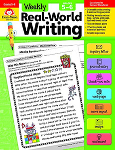 Evan-Moor Weekly Real-World Writing, Grades 5-6 Homeschooling & Classroom Resource, Reproducible Worksheets, Trait-based, Letters, Emails, Advertisements, Web Page, Journal, Hands-on Activities