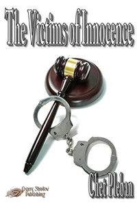 The Victims of Innocence (Felbin Legal Dramas)