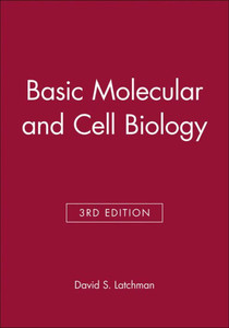 Basic Molecular and Cell Biology 3e