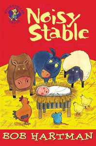 The Noisy Stable: And Other Christmas Stories