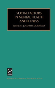 Social Factors in Mental Health and Illness