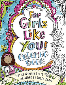 For Girls Like You Coloring Book For Girls Like You Coloring Book