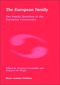 The European Family: The Family Question in the European Community