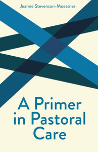 A Primer on Pastoral Care