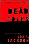 Dead Folks: A Detective Sergeant Mullheisen Mystery