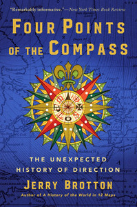 Four Points of the Compass: The Unexpected History of Direction