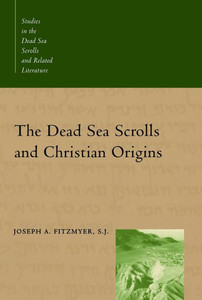 The Dead Sea Scrolls and Christian Origins