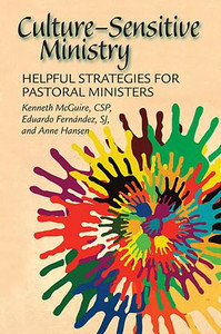 Culture-Sensitive Ministry: Helpful Strategies for Pastoral Ministers