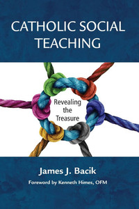 Catholic Social Teaching:: Revealing the Treasure