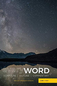 everyWORD: Luke 1-13:21: Scripture / Outline / Commentary (ESV) everyWORD: Luke 1-13:21: Scripture / Outline / Commentary (ESV)