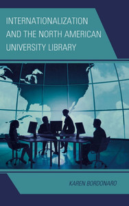 Internationalization and the North American University Library