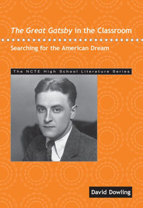 The Great Gatsby in the Classroom: Searching for the American Dream