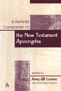 A Feminist Companion to the New Testament Apocrypha