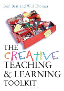 The Creative Teaching and Learning Toolkit [With CDROM]