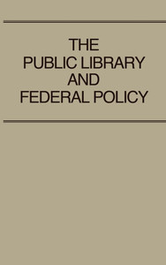 The Public Library and Federal Policy