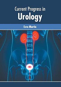 Current Progress in Urology