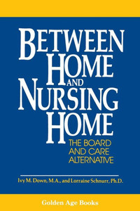 Between Home and Nursing Home