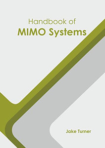 Handbook of MIMO Systems Handbook of MIMO Systems